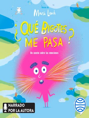 cover image of ¿Qué bigotes me pasa?